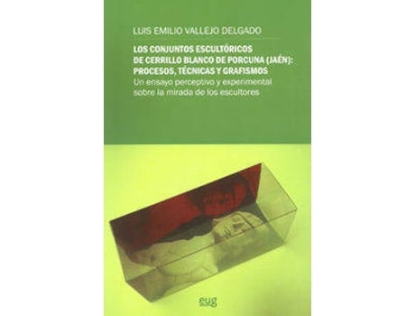 Livro Conjuntos Escultoricos De Cerrillo Blanco De Porcuna: Proces de Varios Autores