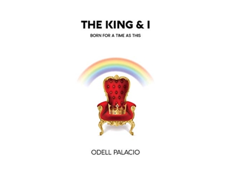 Livro The King I Made for Such a Time as This de Odell Palacio (Inglês)