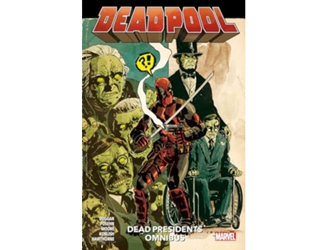 Livro Deadpool Dead Presidents Omnibus de Duggan, Gerry et al. (Inglês)