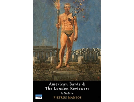 Livro American Bards The London Reviewer A Satire de Pietros Maneos (Inglês)