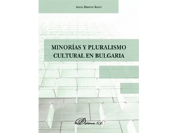 Livro Minorías Y Pluralismo Cultural En Bulgaria. de Angel Hristov Kolev (Espanhol)