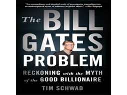Livro Bill Gates Problem de Tim Schwab (Inglês)
