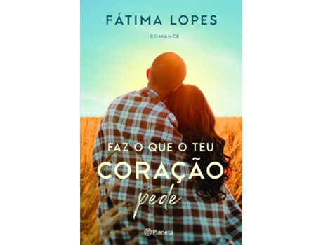 Livro Faz o que o Teu Coração Pede de Fátima Lopes (Português)