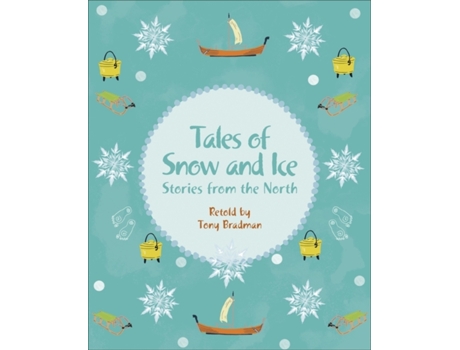Livro reading planet ks2 - tales of snow and ice - stories from the north - level 3: venus/brown band de tony bradman (inglês)