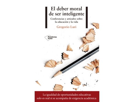 Livro El Deber Moral De Ser Inteligente de Luri Gregorio (Espanhol)