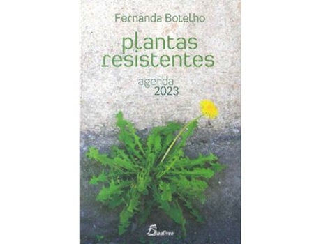 Livro Plantas Resistentes: Agenda 2023 de Fernanda Botelho (Português)