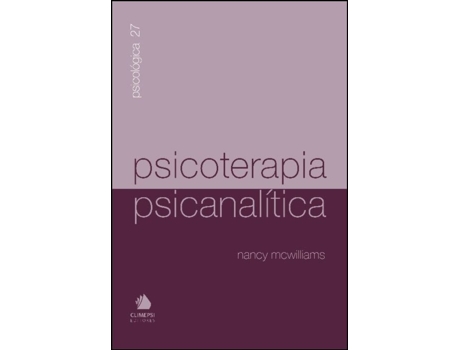 Livro Psicoterapia Psicanalítica de Nancy Mcwilliams .