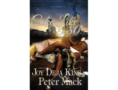 Livro Coke Like The 80s de Joy Deja King (Inglês)