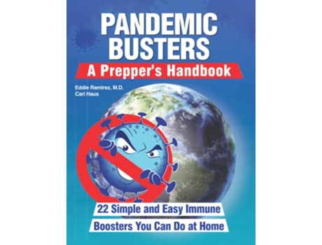 Livro Pandemic Busters A Preppers Handbook de Eddie Ramirez Md Cari Haus (Inglês)
