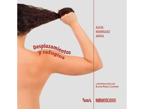 Livro Desplazamientos y refugios de Alicia Rodríguez Alvisa (Inglês)