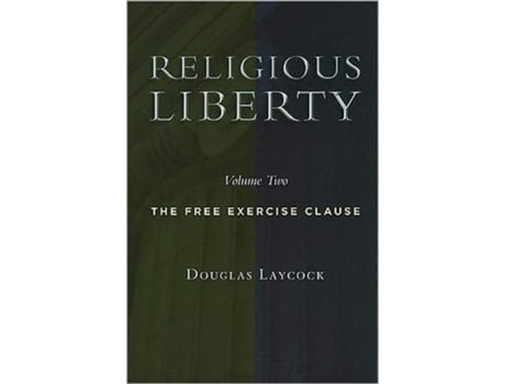 Livro Religious Liberty de Douglas Laycock (Inglês)