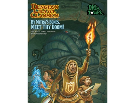 Livro Dungeon Crawl Classics 105 By Mitra’s Bones, Meet Thy Doom! de Stephen Newton (Inglês)