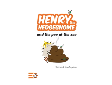 Livro Henry The Hedgegnome And The Poo At The Zoo De Richard Heddington (inglês)