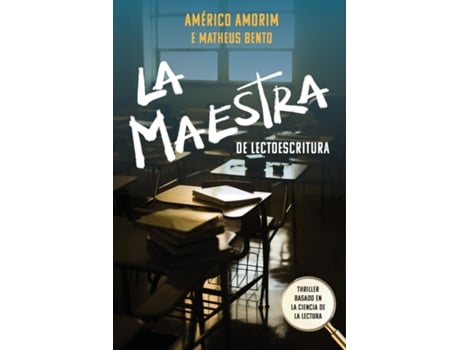 Livro La Maestra de Lectoescritura Thriller basado en la ciencia de la lectura de Amorim, Americo et al. (Inglês)