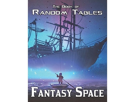 Livro The Book of Random Tables Fantasy Space 25 D100 Random Tables for Tabletop Roleplaying Games The Books of Random Tables de Matt Davids (Inglês)