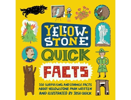 Livro Yellowstone Quick Facts De Josh Quick (inglês)