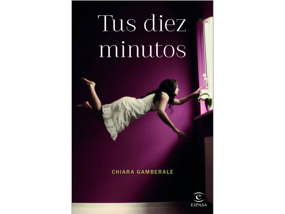 Livro Tus Diez Minutos de Chiara Gamberale (Espanhol)