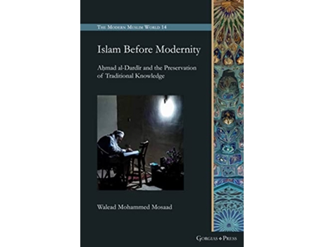 Livro Islam Before Modernity de Walead Mosaad (Inglês - Capa Dura)