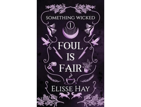 Livro Foul is Fair de Elisse Hay (Inglês - Capa Dura)