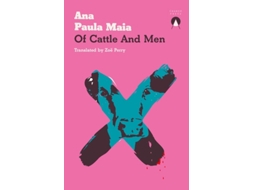 Livro Of Cattle and Men de Ana Paula Maia (Inglês)