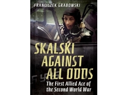 Livro Skalski Against All Odds de Franciszek Grabowski (Inglês)