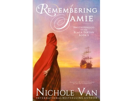 Livro Remembering Jamie Brotherhood of the Black Tartan de Nichole Van (Inglês)