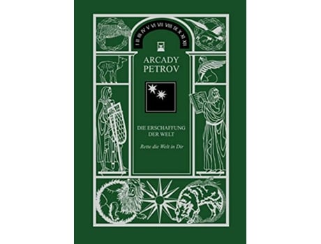 Livro Erschaffung Der Welt Rette die Welt in Dir Band 2 German Edition de Arcady Petrov (Alemão)