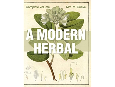 Livro Modern Herbal de Margaret Grieve (Inglês - Capa Dura)