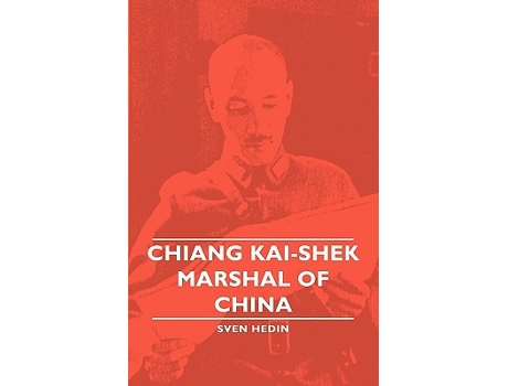 Livro Chiang KaiShek Marshal of China de Sven Hedin (Inglês)