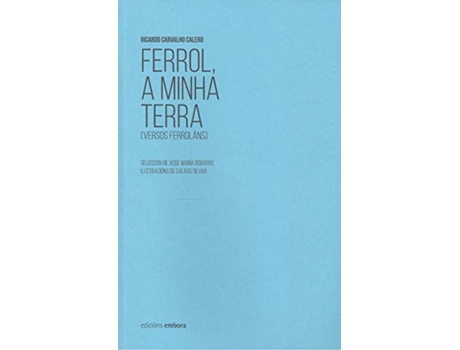Livro Ferrol A Minha Terra de Ricardo Carvalho Calero (Galego)