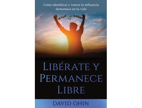Livro Libérate Y Permanece Libre De David Ohin (inglês)