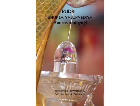Livro Rudri Shukla Yajurvediya Rudrashtadhyayi De Aggarwal, Ashwini Et Al. (inglês)
