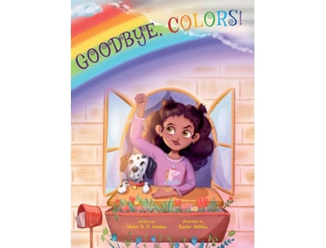 Livro Goodbye, Colors! Childrens Picture Book De Victor Dias De Oliveira Santos (inglês)