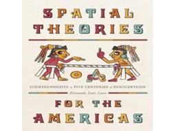 Livro Spatial Theories for the Americas de Fernando Luiz Lara (Inglês)
