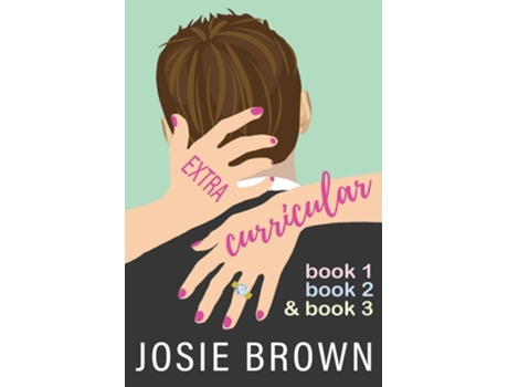 Livro Extracurricular - Books 1-3 Humorous Literary Fiction Trilogy De Josie Brown (inglês)