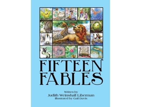 Livro Fifteen Fables De Judith Weinshall Liberman (inglês - Capa Dura)
