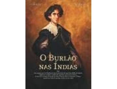 Livro O Burlão Nas Índias-2 Edição De Alain Ayroles E Juanjo Guarnido (português - Capa Dura)