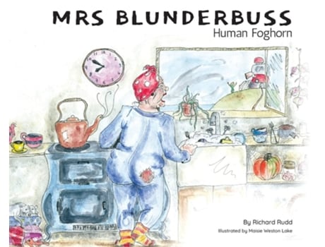 Livro Mrs Blunderbuss Human Foghorn de Richard Rudd (Inglês)