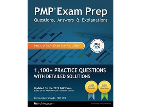 Livro PMP Exam Prep Questions Answers Explanations 1000 Practice Questions with Detailed Solutions de Christopher Scordo (Inglês)