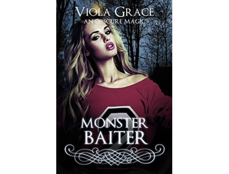 Livro Monster Baiter 6 Obscure Magic de Viola Grace (Inglês)