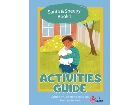 Livro Santo amp Sheepy Book 1 Activities Guide de Luz Mack Maria (Inglês)