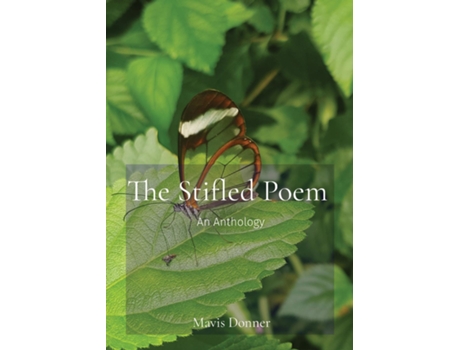 Livro The Stifled Poem An Anthology De Mavis Donner (inglês)