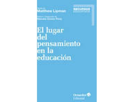 Livro El Lugar Del Pensamiento En La Educación