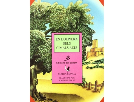 Livro En LOlivera Dels Cimals Alts de Maria Conca I Martínez (Catalão)