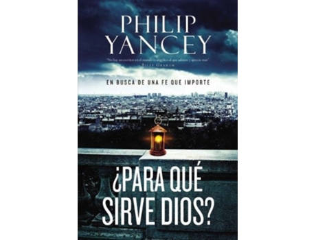 Livro Para Qué Sirve Dios? de Philip Yancey (Espanhol)