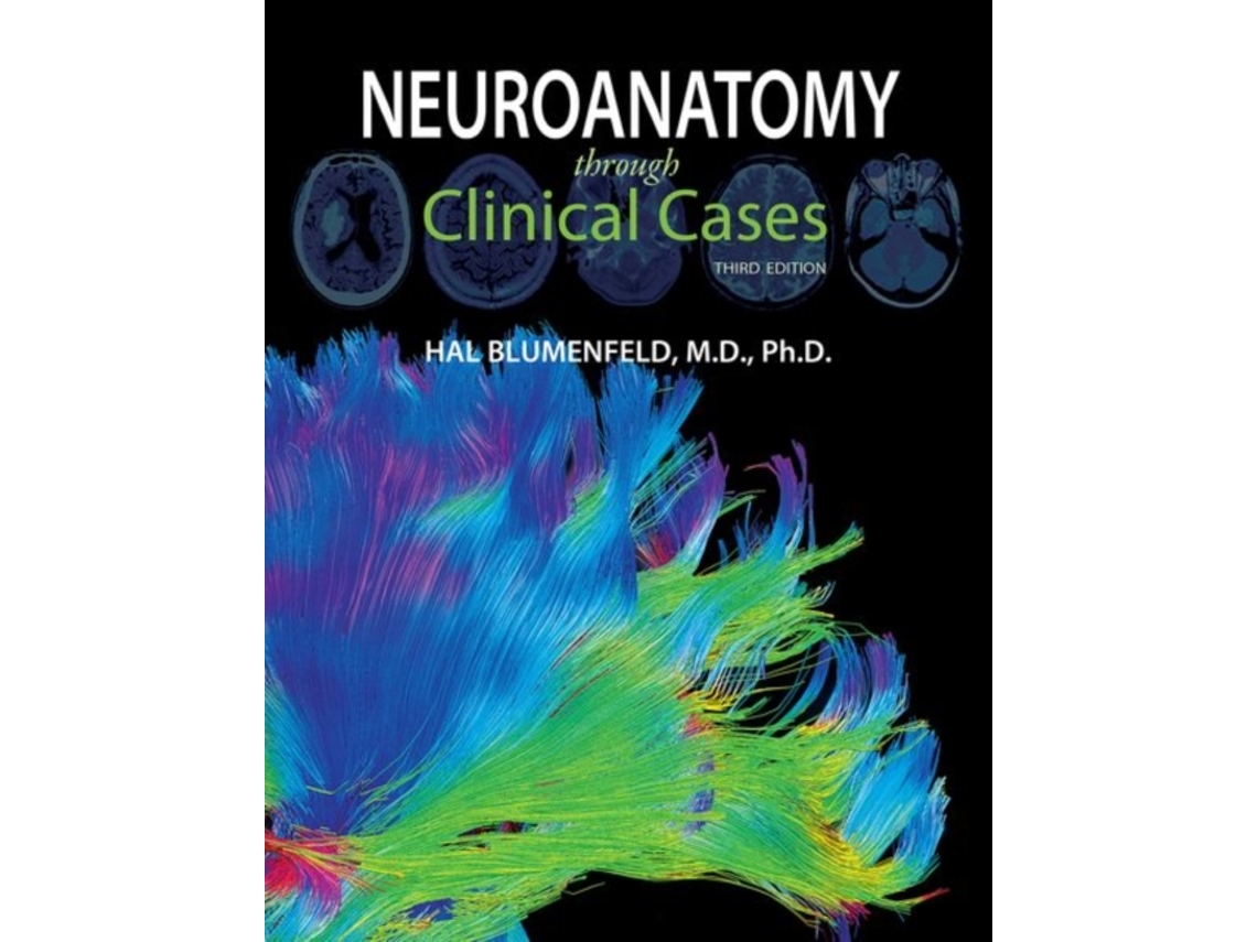Livro Neuroanatomy through Clinical Cases de Hal Blumenfeld (Inglês)