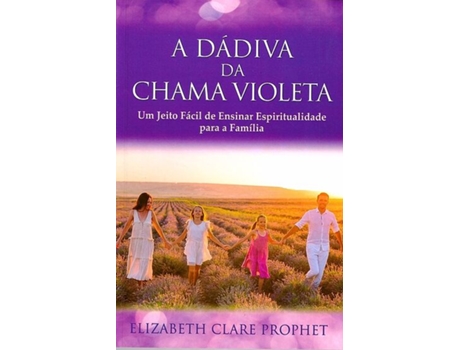 Livro A Dádiva da Chama Violeta de Elizabeth Clare Prophet (Português)