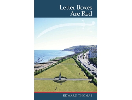 Livro Letter Boxes Are Red De Edward Thomas (inglês)