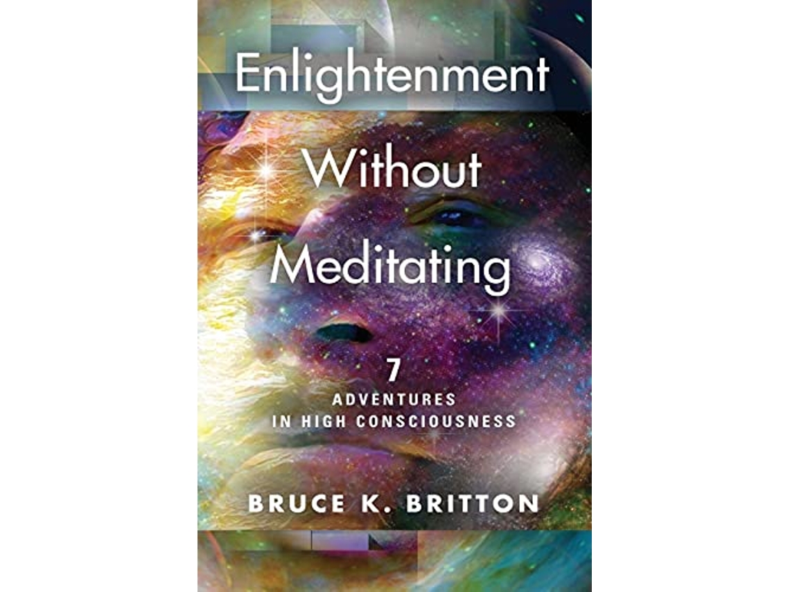 Livro Enlightenment Without Meditating de Bruce Britton (Inglês)