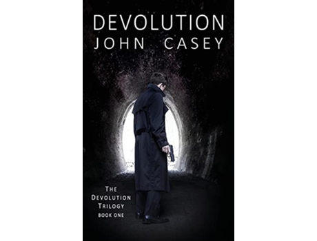 Livro DEVOLUTION Book One of The Devolution Trilogy de John Casey (Inglês)